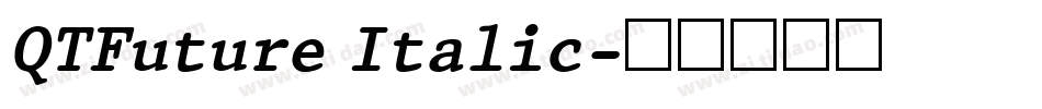 QTFuture Italic字体转换